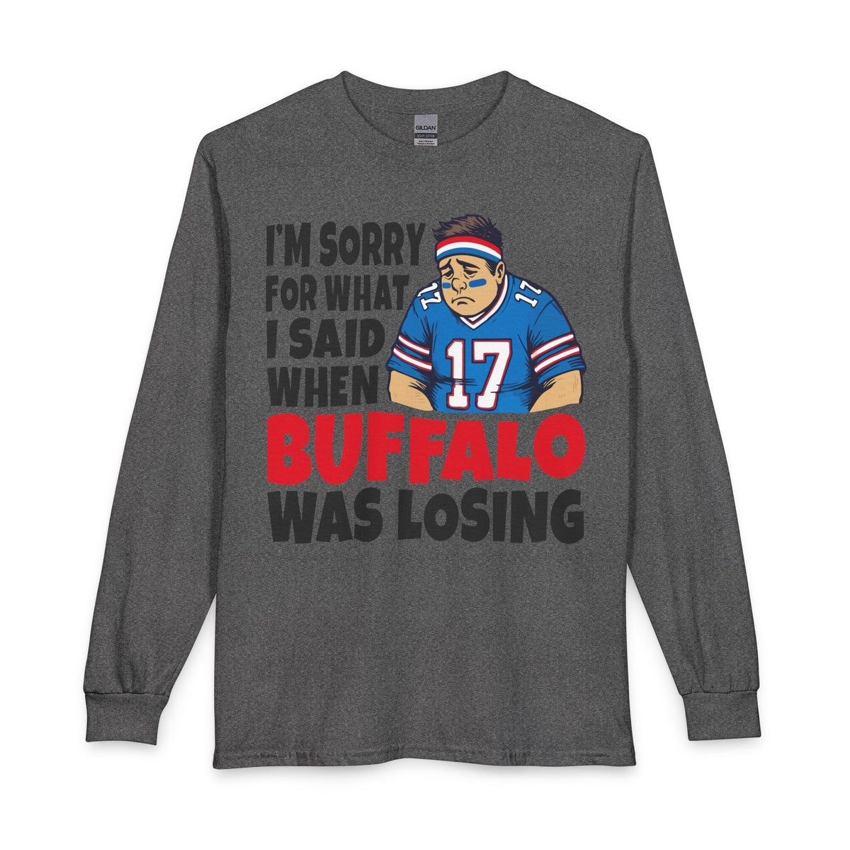 I'm Sorry for What I Said When Buffalo was Losing