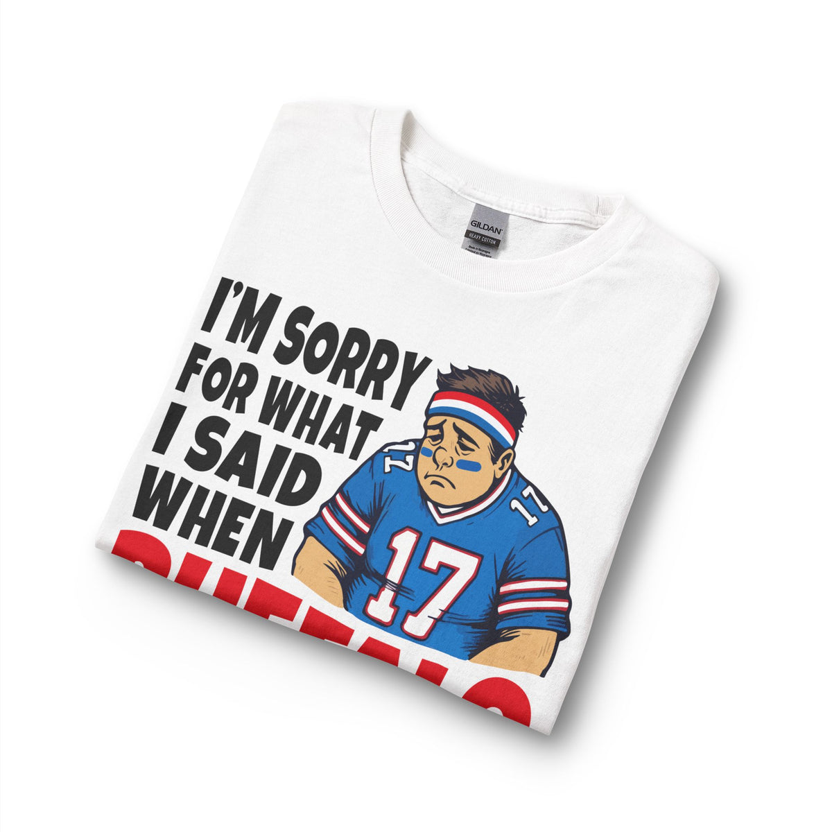 I'm Sorry for What I Said When Buffalo was Losing